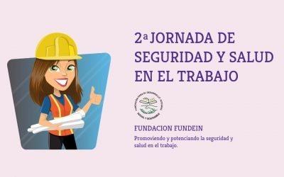 2ª JORNADA DE SEGURIDAD Y SALUD EN EL TRABAJO