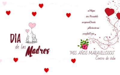 DIA DE LAS MADRES “CENTRO DE VIDA”